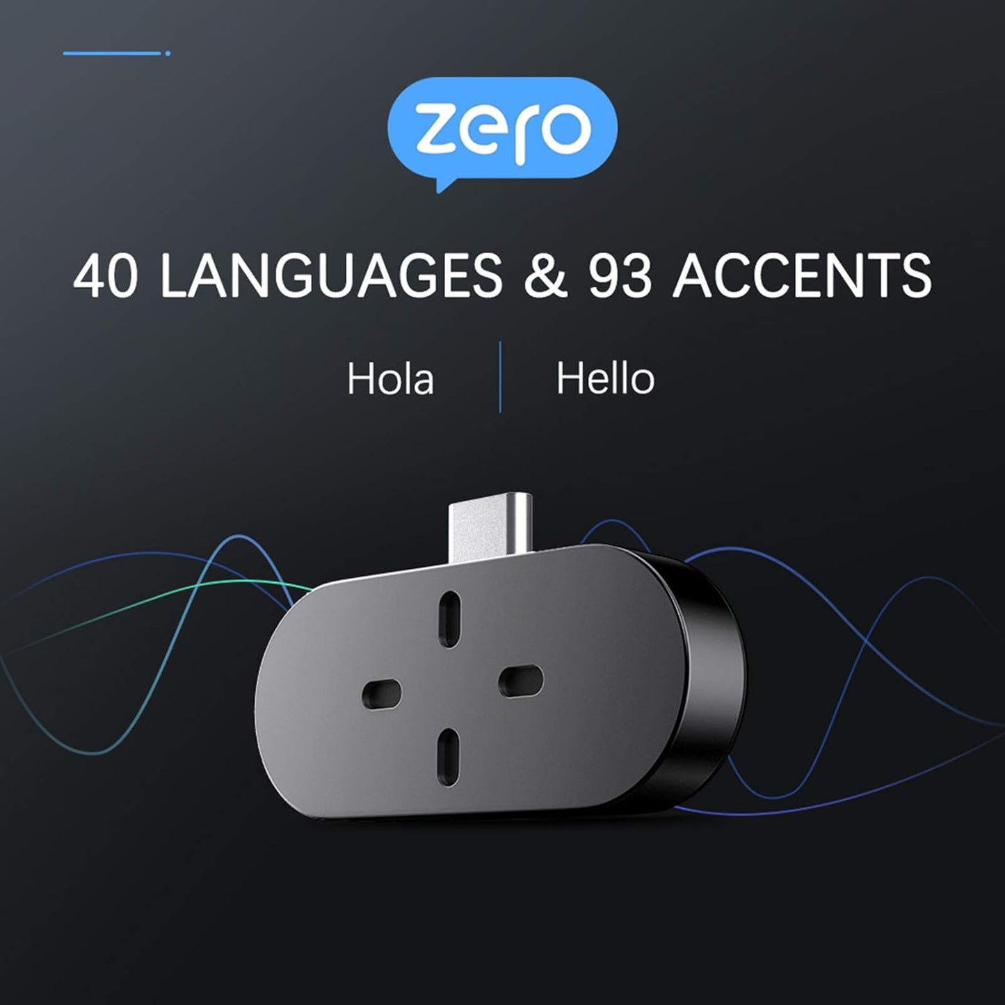 TIMEKETTLE ZERO DISPOSITIVO TRADUCTOR – 40 IDIOMAS / 93 ACENTOS